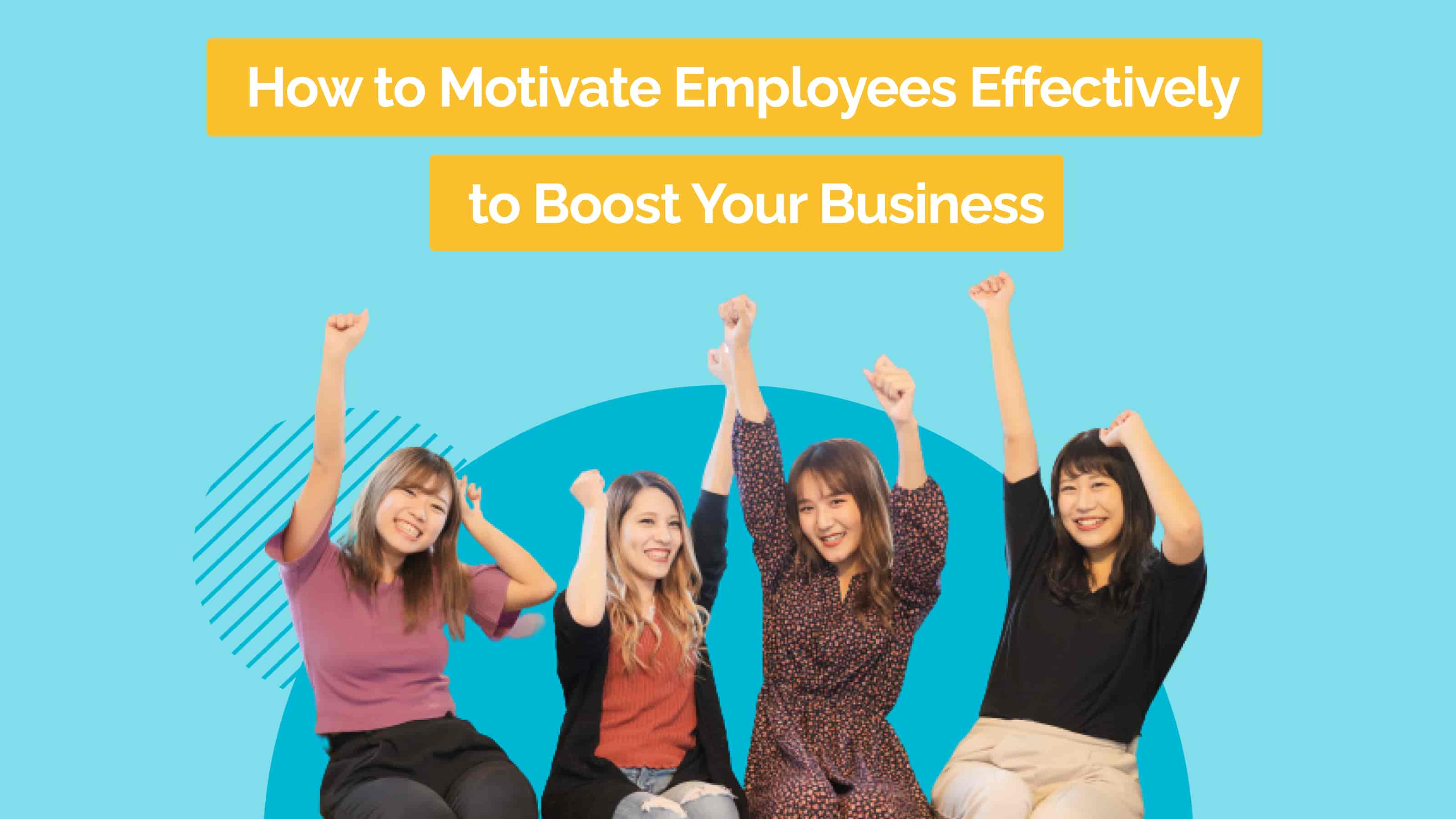 How to Motivate Employees Effectively at Work?